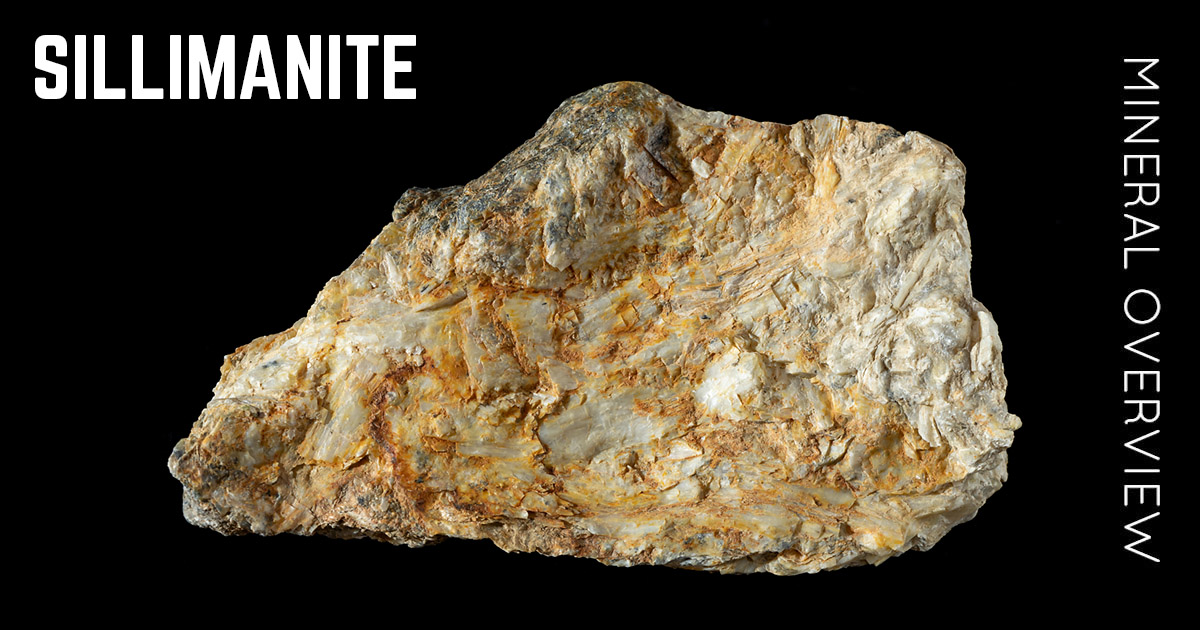 Sillimanite – Mineral Properties, Photos and Occurrence