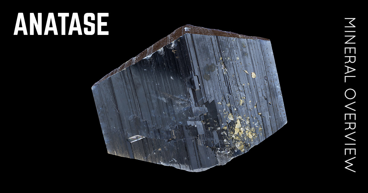 Anatase - Mineral Properties, Photos and Occurence