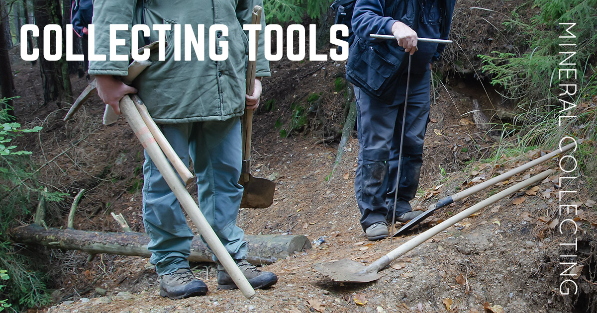 Best Tools for Mineral Collecting