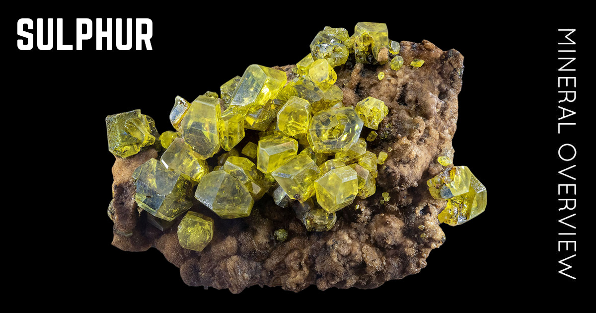 Native Sulphur – Mineral Properties, Photos and Occurrence